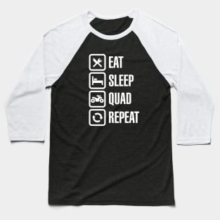 Eat sleep quad repeat ATV all-terrain vehicle Baseball T-Shirt